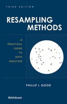 Hardcover Resampling Methods: A Practical Guide to Data Analysis Book