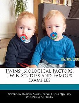 Paperback Twins: Biological Factors, Twin Studies and Famous Examples Book