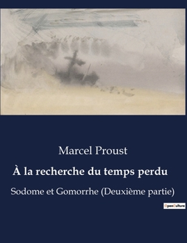 Paperback À la recherche du temps perdu: La douleur de la séparation et la quête de réconciliation [French] Book