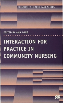 Paperback Interaction for Practice in Community Nursing Book