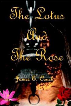 Paperback The Lotus and the Rose Book