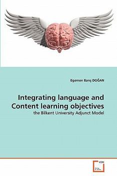 Paperback Integrating language and Content learning objectives Book