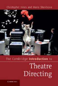 Hardcover The Cambridge Introduction to Theatre Directing Book