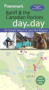 Paperback Frommer's Banff and the Canadian Rockies Day by Day Book
