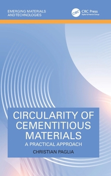 Hardcover Circularity of Cementitious Materials: A Practical Approach Book