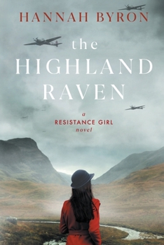 Paperback The Highland Raven: A Gripping Scottish Family Saga from World War 2 Book