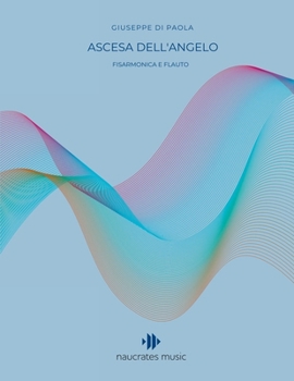 Paperback Ascesa dell'Angelo: Fisarmonica e Flauto [Italian] Book