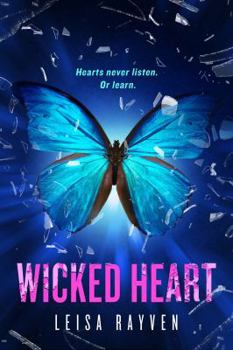 Wicked Heart - Book #3 of the Starcrossed