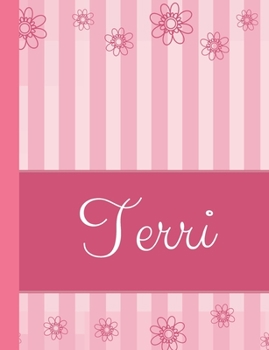 Paperback Terri: Personalized Name College Ruled Notebook Pink Lines and Flowers Book
