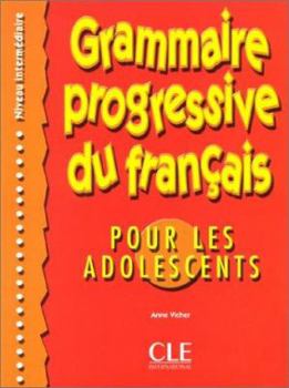 Paperback Grammaire Progressive Du Francais Pour Les Adolescents (Intermediate) [French] Book