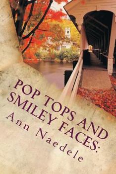 Paperback Pop Tops and Smiley Faces: : A Milligan College Mystery Book