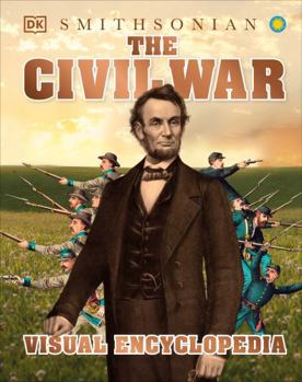 Hardcover The Civil War Visual Encyclopedia Book