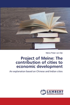 Paperback Project of Meine: The contribution of cities to economic development Book
