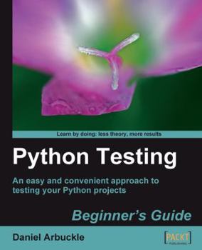 Paperback Python Testing: Beginner's Guide Book