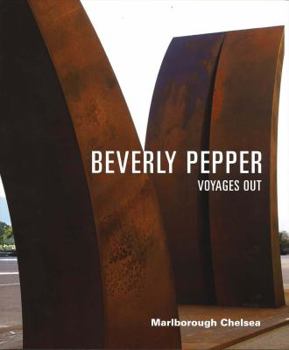 Paperback Beverly Pepper: Voyages OUt [Unknown] Book