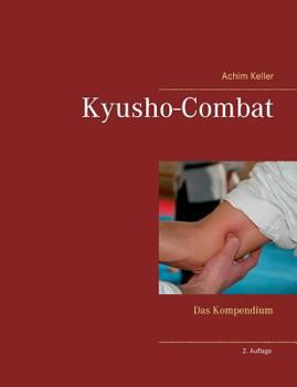 Paperback Kyusho-Combat: Das Kompendium [German] Book