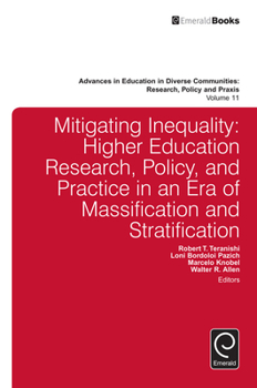 Hardcover Mitigating Inequality: Higher Education Research, Policy, and Practice in an Era of Massification and Stratification Book