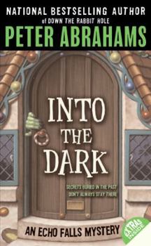 Into the Dark - Book #3 of the Echo Falls
