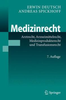 Hardcover Medizinrecht: Arztrecht, Arzneimittelrecht, Medizinprodukterecht Und Transfusionsrecht [German] Book