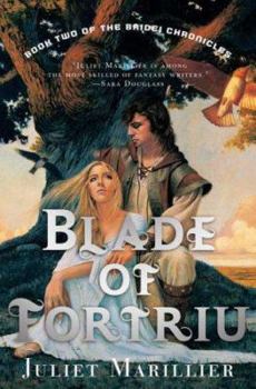 Blade of Fortriu - Book #2 of the Bridei Chronicles