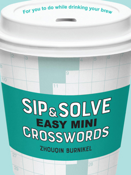 Paperback Sip & Solve Easy Mini Crosswords Book