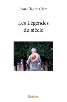 Paperback Les Légendes du siècle [French] Book