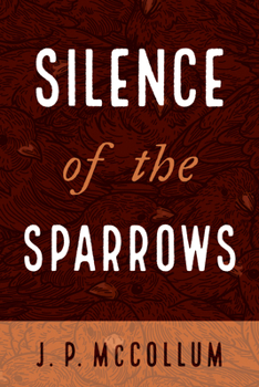 Paperback Silence of the Sparrows Book