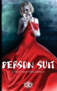 Paperback Person Suit: An Anthology of Life, Loss, Love, Pain, and Mental Illness Book