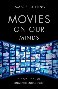 Hardcover Movies on Our Minds: The Evolution of Cinematic Engagement Book