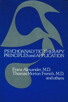 Paperback Psychoanalytic Therapy: Principles and Application Book