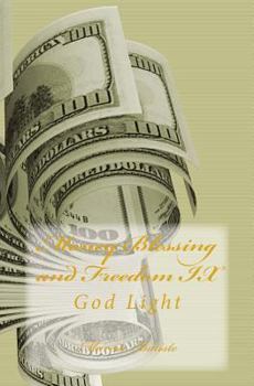 Paperback Money Blessing and Freedom IX: God Light Book