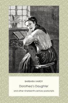 Paperback Dorothea's Daughter and Other Nineteenth-Century Postscripts Book