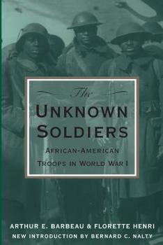 Paperback The Unknown Soldiers: African-American Troops in World War I Book