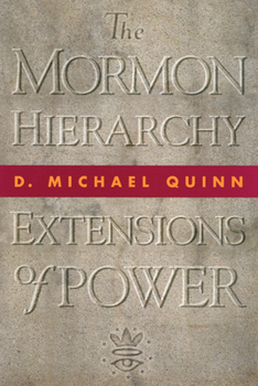 Hardcover The Mormon Hierarchy: Extensions of Power Volume 2 Book