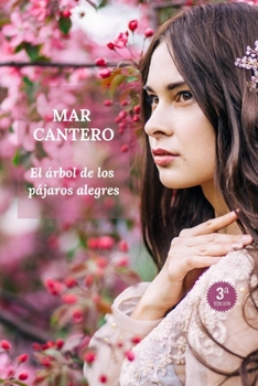 Paperback El árbol de los pájaros alegres: Novela Finalista Premio Ellas (Nueva Edición) [Spanish] Book