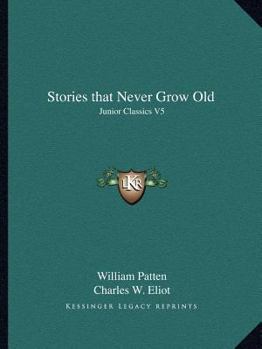 Stories that Never Grow Old: Junior Classics V5