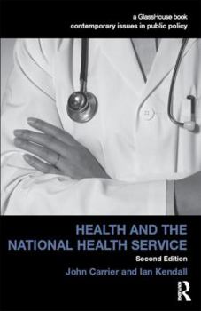 Hardcover Health and the National Health Service Book