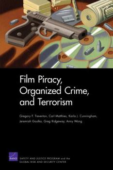 Paperback Film Piracy, Organized Crime, and Terrorism Book
