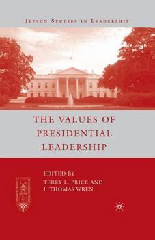 Paperback The Values of Presidential Leadership Book