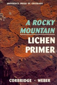 Paperback A Rocky Mountain Lichen Primer Book