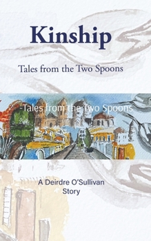 Paperback Kinship: -Tales from the Two Spoons Book