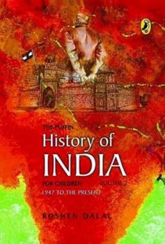 Paperback The Puffin History of India for Children Vol. 2. 1947 to Present Book