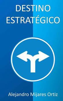 Paperback Destino Estratégico (Spanish Edition) [Spanish] Book