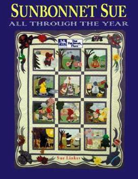 Paperback Sunbonnet Sue: All Through the Year Book