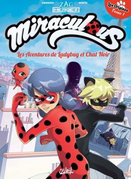 Paperback Miraculous Les Aventures de Ladybug et Chat Noir T01 - Les Origines 1/2 [French] Book