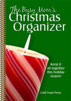 Spiral-bound The Busy Mom's Christmas Organizer Book