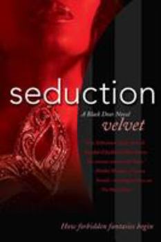 Seduction: A Black Door Novel - Book #2 of the Black Door