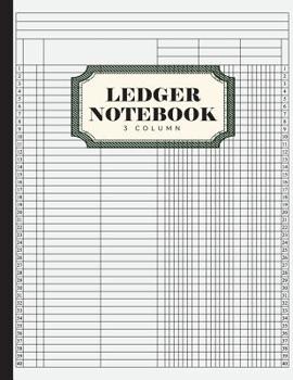 Ledger Notebook: 3 Column Ledger Record Book, Account Book Ledger for Bookkeeping