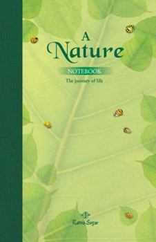 Hardcover A Nature Notebook: The Journey of Life Book