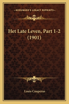 Paperback Het Late Leven, Part 1-2 (1901) [Dutch] Book